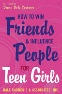 Cover of How to Win Friends and Influence People for Teen Girls