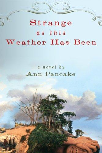 Cover of Strange as This Weather Has Been