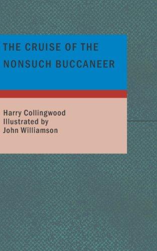 Cover of The Cruise of the Nonsuch Buccaneer