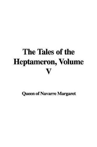 Cover of The Tales of the Heptameron, Volume V