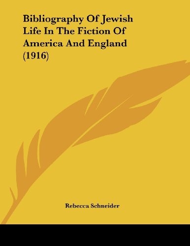 Cover of Bibliography Of Jewish Life In The Fiction Of America And England (1916)