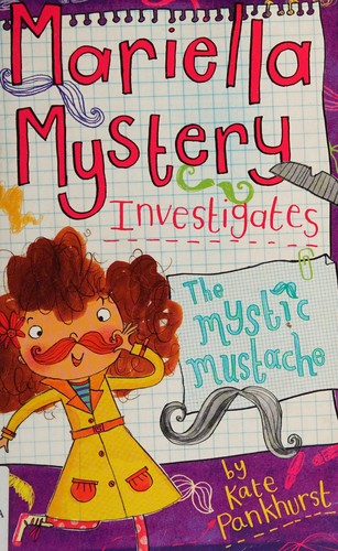 Cover of Mariella Mystery Investigates the Mystic Mustache