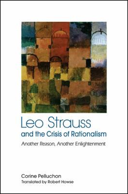 Cover of Leo Strauss and the crisis of rationalism
