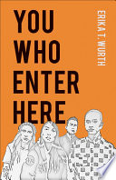 Cover of You Who Enter Here