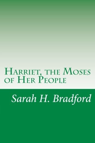 Cover of Harriet, the Moses of Her People