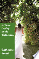 Cover of A Voice Crying in the Wilderness