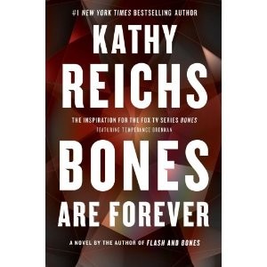 Cover of Bones Are Forever (Temperance Brennan #15)