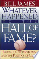 Cover of Whatever Happened to the Hall of Fame