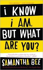 Cover of I Know I Am, but What Are You?
