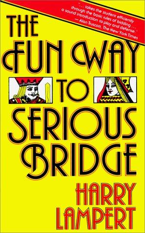 Cover of The Fun Way to Serious Bridge