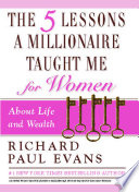 Cover of The Five Lessons a Millionaire Taught Me for Women