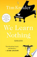 Cover of We Learn Nothing