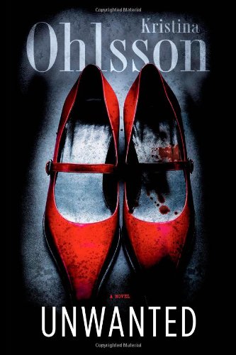 Cover of Unwanted a novel