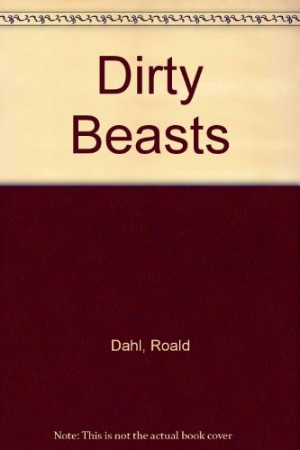 Cover of Dirty Beasts