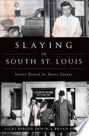 Cover of Slaying in South St. Louis