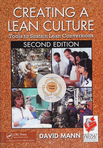 Cover of Creating a Lean Culture: Tools to Sustain Lean Conversions, Second Edition