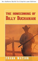 Cover of The Homecoming of Billy Buchanan