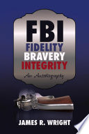 Cover of Fbi Fidelity Bravery Integrity An Autobiography