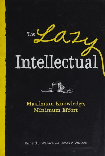 Cover of The Lazy Intellectual