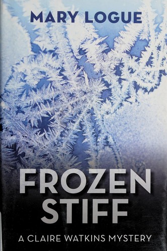 Cover of Frozen stiff