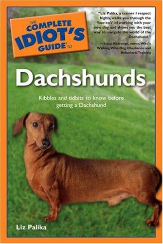 Cover of The Complete Idiot's Guide to Dachshunds