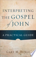 Cover of Interpreting the Gospel of John: A Practical Guide