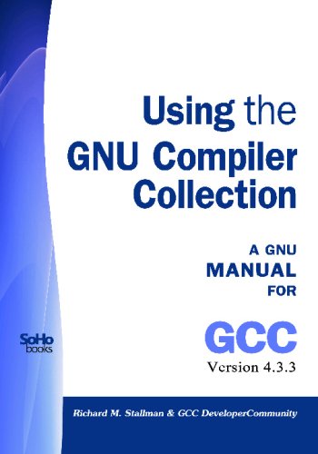 Cover of Using the Gnu Compiler Collection: A Gnu Manual for Gcc Version 4.3.3