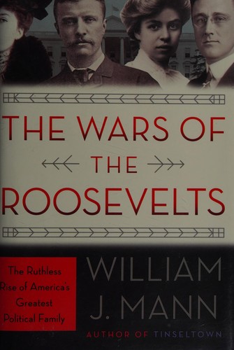 Cover of The wars of the Roosevelts