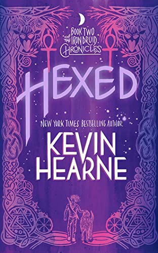 Cover of Hexed: The Iron Druid Chronicles
