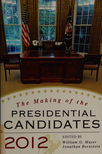 Cover of The making of the presidential candidates 2012