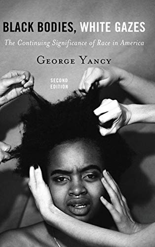 Cover of Black bodies, white gazes