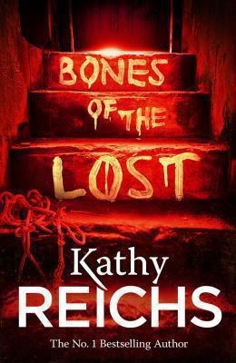 Cover of Bones of the Lost (Temperance Brennan #16)
