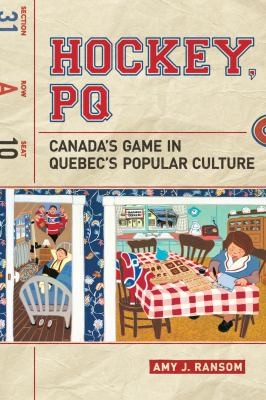 Cover of Hockey Pq Canadas Game In Quebecs Popular Culture