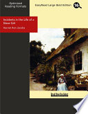 Cover of Incidents in the Life of a Slave Girl (EasyRead Large Bold Edition)