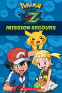 Cover of Pokémon: La Série Xyz: Mission Secours