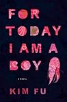 Cover of For Today I Am a Boy
