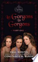Cover of Charmed: Let Gorgons Be Gorgons Part 1