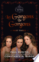 Cover of Charmed: Let Gorgons Be Gorgons Part 3