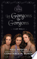Cover of Charmed: Let Gorgons Be Gorgons Part 4: Charmed Series #2