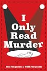 Cover of I Only Read Murder