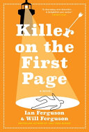 Cover of Killer on the First Page: A Novel