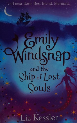 Cover of Emily Windsnap and the Ship of Lost Souls (Emily Windsnap #6)
