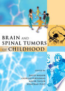 Cover of Brain and Spinal Tumors of Childhood