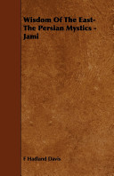 Cover of Wisdom of the East- The Persian Mystics - Jami