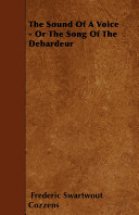 Cover of The Sound of a Voice - Or the Song of the Debardeur