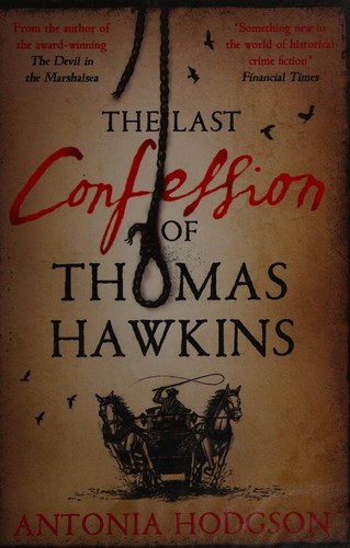 Cover of The last confession of Thomas Hawkins