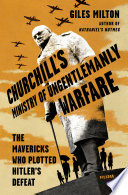 Cover of Churchill’s Gentleman Gangsters: The Secret Team That Plotted the Destruction of Hitler’s War Machine