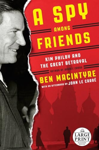 Cover of A Spy Among Friends: Kim Philby and the Great Betrayal