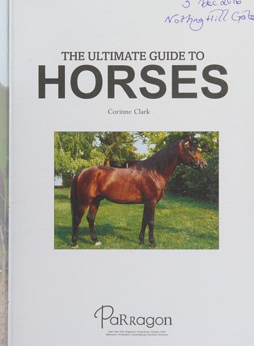 Cover of The ultimate guide to horses
