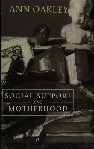 Cover of Social Support and Motherhood
